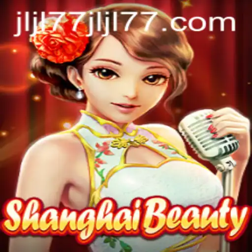 Shanghai Beauty Game Unveiled
